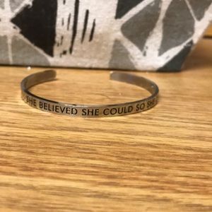 She believed she could so she did bracelet